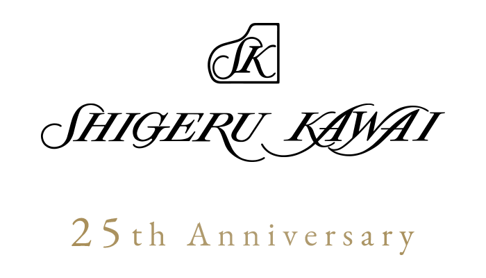 Shigeru Kawai 25th Anniversary